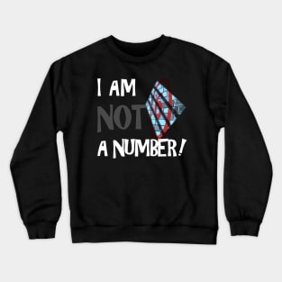 THE PRISONER I AM NOT A NUMBER Crewneck Sweatshirt